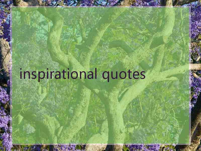 inspirational quotes