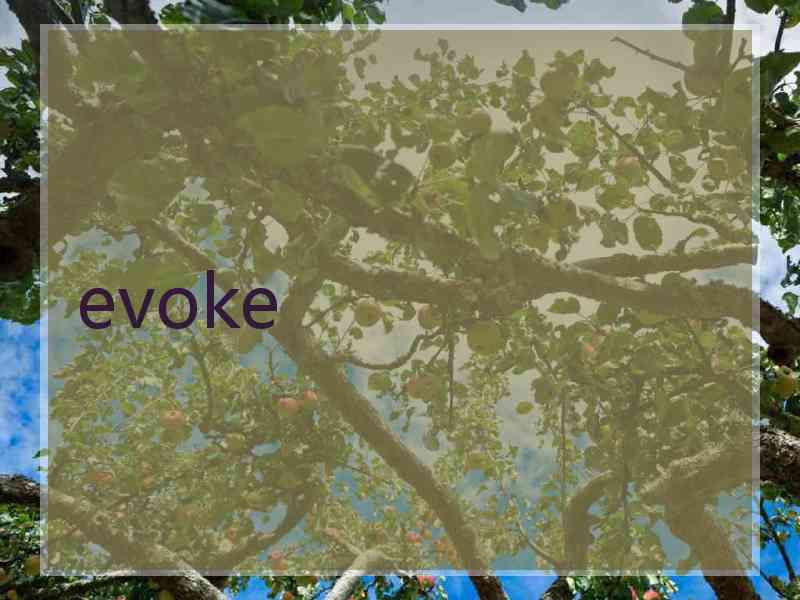 evoke