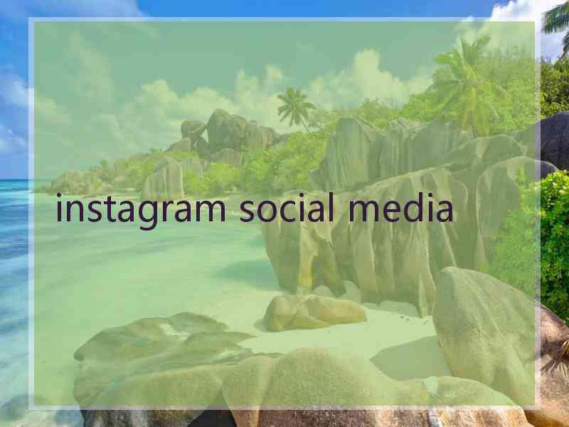 instagram social media