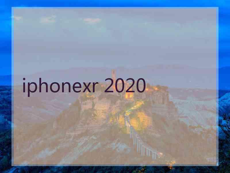 iphonexr 2020