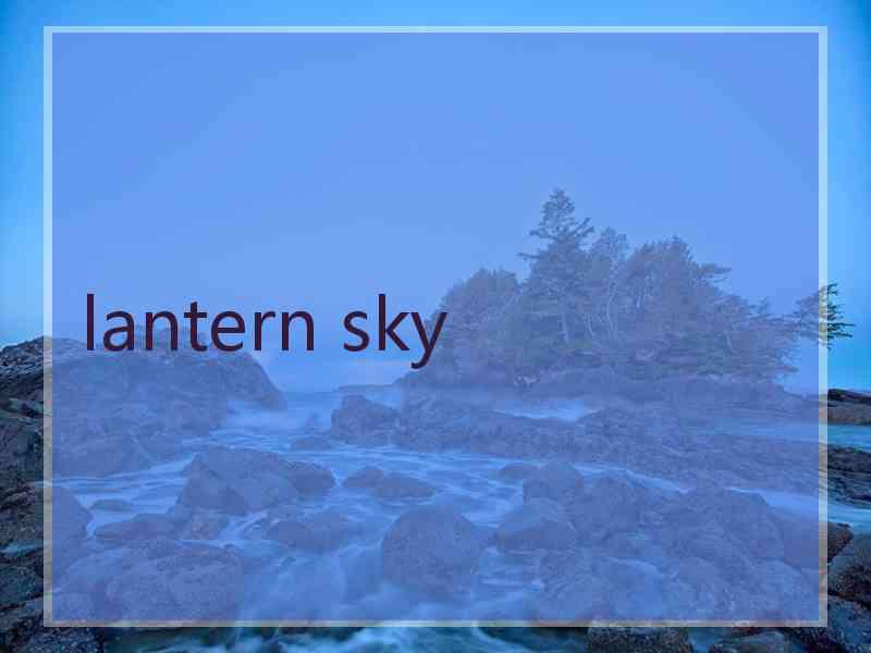 lantern sky