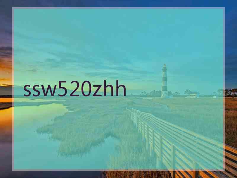 ssw520zhh