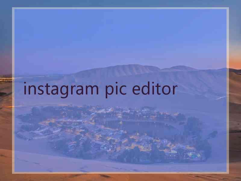 instagram pic editor