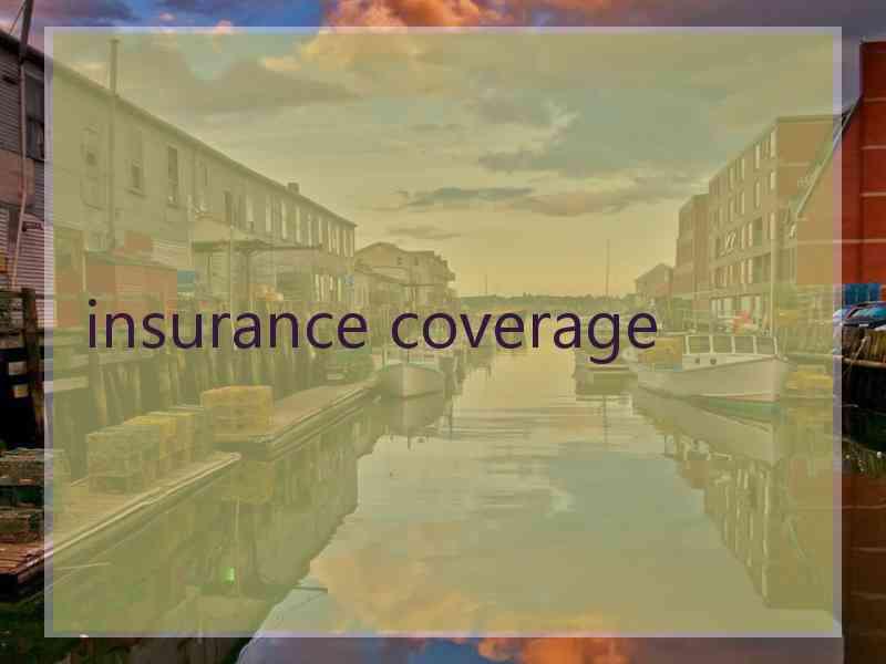 insurance coverage