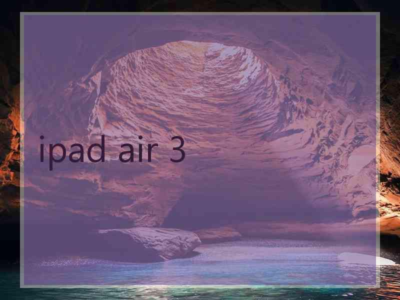 ipad air 3