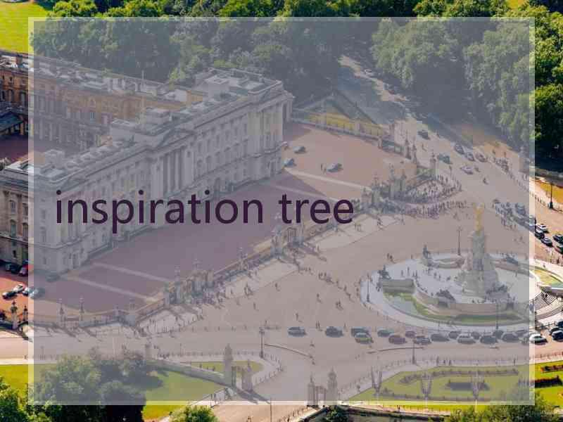 inspiration tree