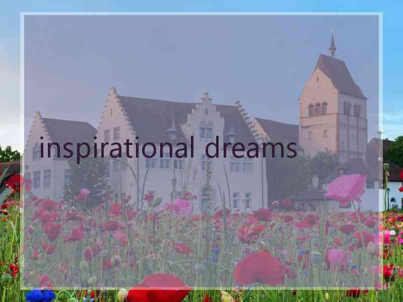 inspirational dreams