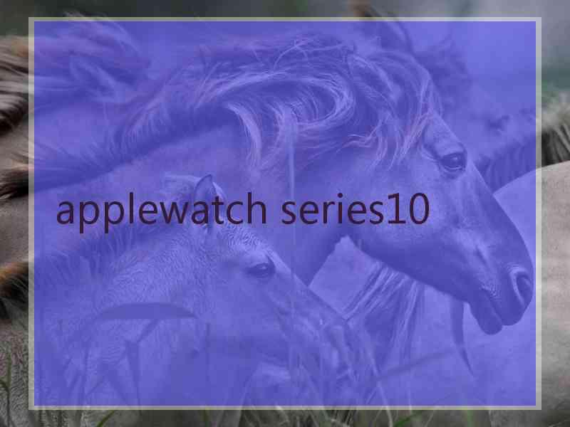 applewatch series10