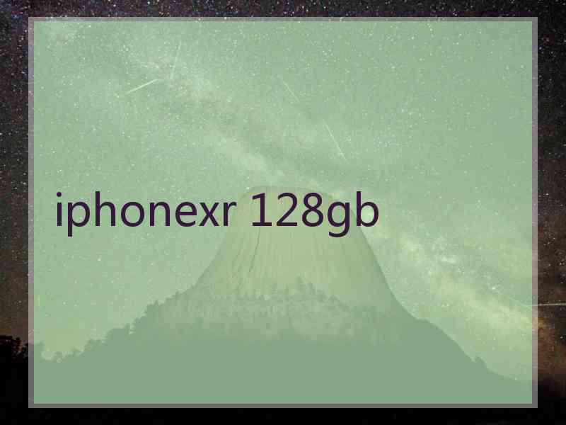 iphonexr 128gb