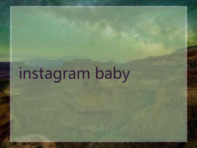 instagram baby