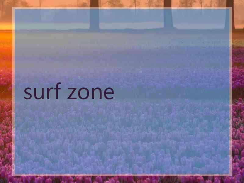 surf zone