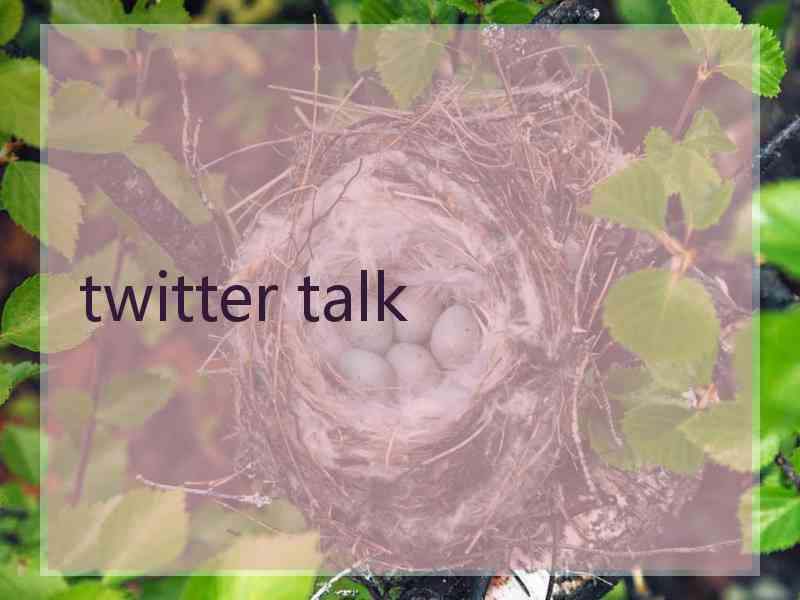 twitter talk