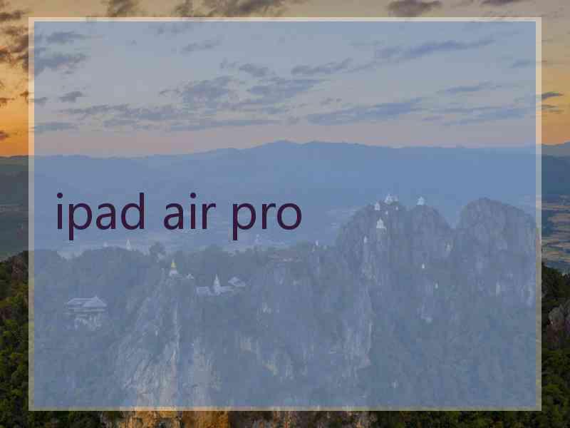 ipad air pro