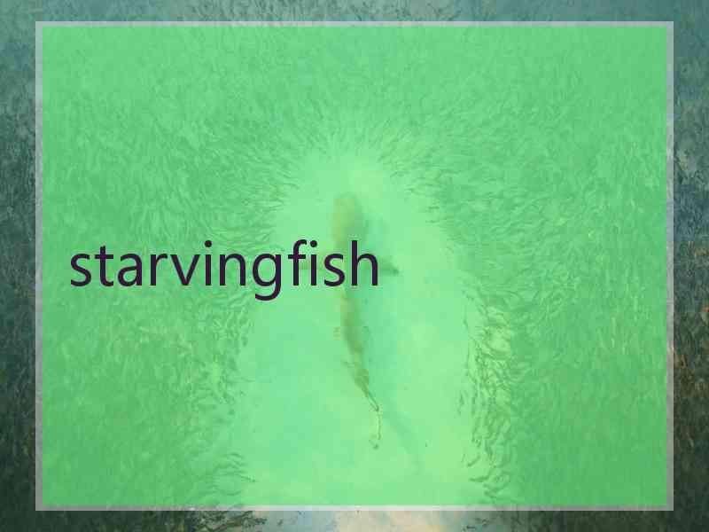 starvingfish