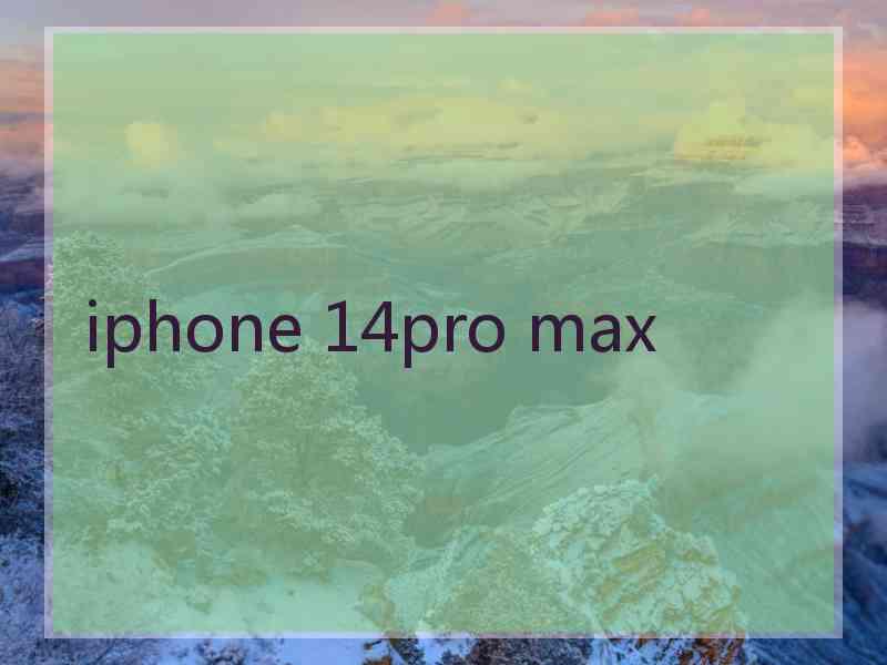 iphone 14pro max