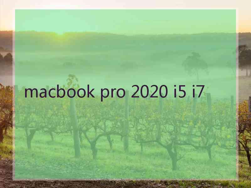 macbook pro 2020 i5 i7