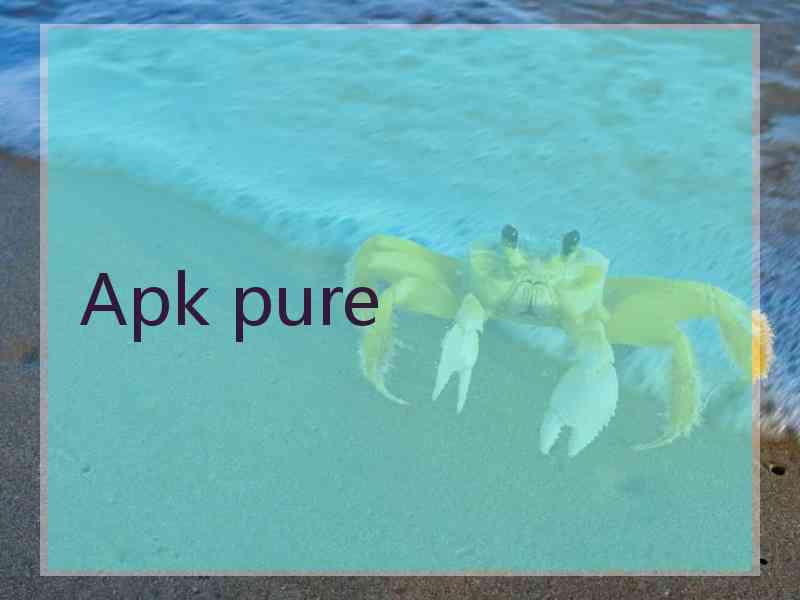 Apk pure