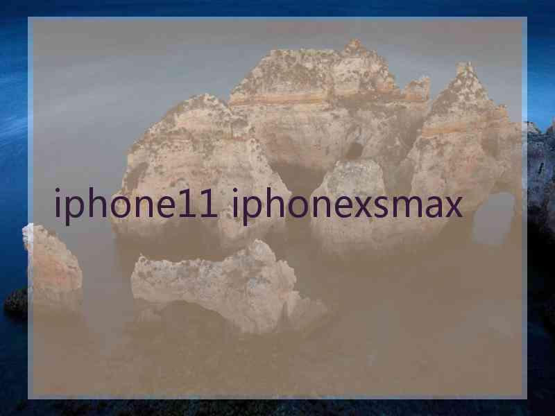 iphone11 iphonexsmax