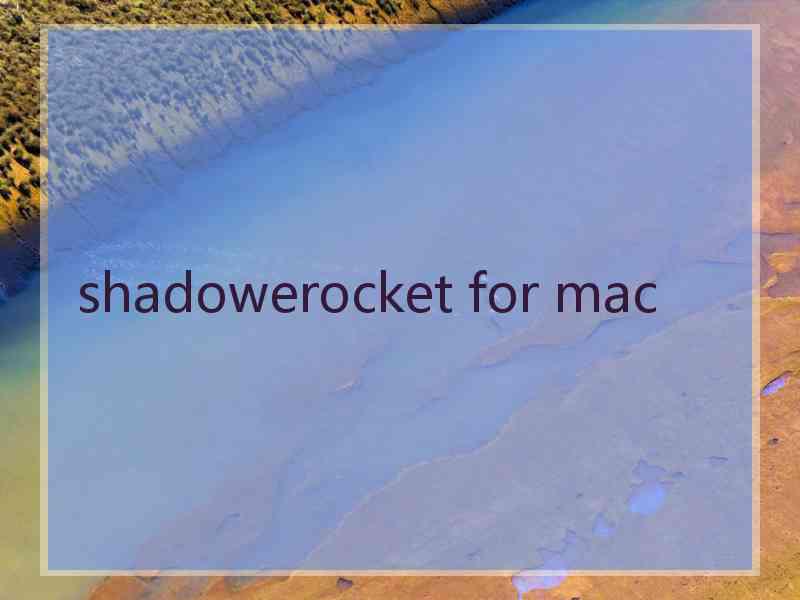 shadowerocket for mac