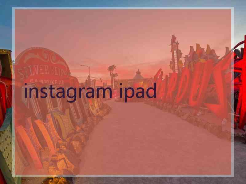 instagram ipad