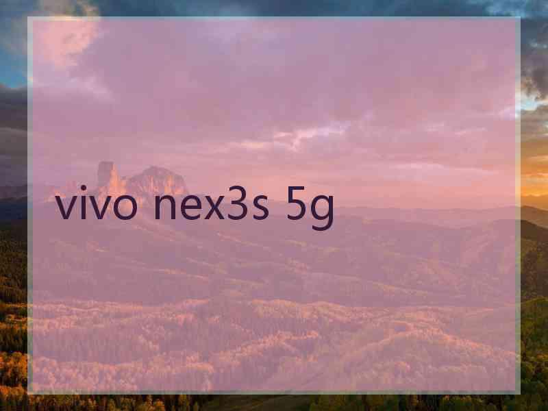 vivo nex3s 5g